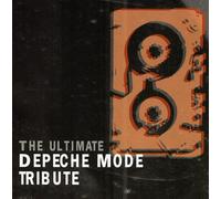 Ultimate Depeche Mode Tribute - Ultimate Depeche Mode Tribute