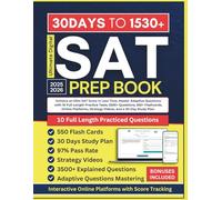 Ultimate Digital SAT Prep Book: Achieve an Elite SAT Score in Less Time, Master Adaptive Questions with 10 Full-Length Practice Tests, 3500+ ... and a 30-Day Study Plan | 30 Days to 1530+