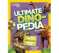 Ultimate Dinosaur Dinopedia (National Geographic Kids)