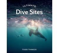 Ultimate Dive Sites