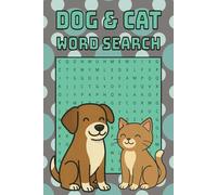 Ultimate Dog and Cat Breeds Word Search Book: Puzzle Book for Kids|Adults and Seniors - 25 Fun and Easy Puzzles with Solutions: Explore Popular and ... Perfect Gift for Pet Lovers of All Ages