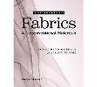 Ultimate Encyclopedia of Fabrics & Unconventional Materials