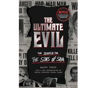 Ultimate Evil: The Search for the Sons of Sam