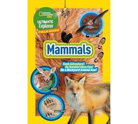 Ultimate Explorer Field Guide: Mammals