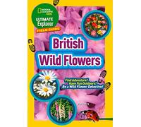 British Wild Flowers (Paperback) Book - National Geographic Kids