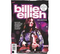 Ultimate Fan's Guide to Billie Eilish: The Independent Guide to an Icon: Green Roots, Dark-Pop Anthems, and the Brilliant Artistry of Billie and Finneas