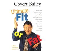 ULTIMATE FIT OR FAT: An All-New Program to Get You in Shape and Keep You in Shape