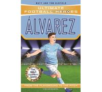 Ultimate Football Heroes: Alvarez (Goal Machines) : Collect them all!