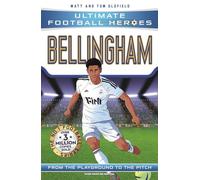 Ultimate Football Heroes: Bellingham (Midfield Generals 1): Collect them all!