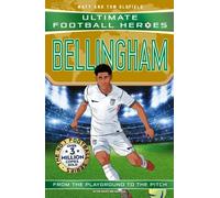 Ultimate Football Heroes: Bellingham (Midfield Generals 1) : International World Cup 2026 Edition