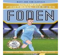 Ultimate Football Heroes Foden ( - The No.1 football series) Paperback Book Ultimate Football Heroes Multicolor