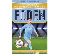 Foden (Ultimate Football Heroes - The No.1 football series): Collect them all! (Paperback) - Matt & Tom Oldfield Book
