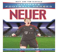 Ultimate Football Heroes : Neuer (Super Stoppers 9) Paperback Book Ultimate Football Heroes Multicolor
