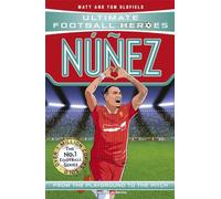 Ultimate Football Heroes: Núñez (Goal Machines 8): Collect them all!
