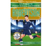 Ultimate Football Heroes: Robertson (Super Stoppers 8) : International World Cup 2026 Edition