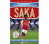 Ultimate Football Heroes: Saka (Wing Wizards 2)