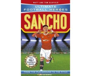 Ultimate Football Heroes : Sancho (Wing Wizards 10)