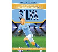 Ultimate Football Heroes: Silva (Midfield Generals): Collect Them All!