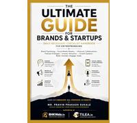 ULTIMATE GUIDE FOR BRANDS & STARTUPS: Daily Necessary Checklist Handbook for Entrepreneurs