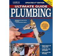 Ultimate Guide: Plumbing, Updated 6th Edition: Meets 2024 National Plumbing Code Standards (Ultimate Guides)