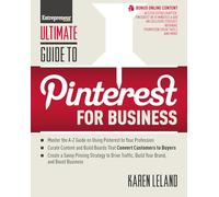 Ultimate Guide to Pinterest for Business (Ultimate Series)