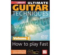 Ultimate Guitar Techniques How To Play Fast Volume 2 [DVD]