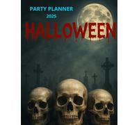 Ultimate Halloween Guide 2025: Complete Party Planner & Celebration Guide