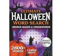 Ultimate Halloween Word Search For Adults & Teens: A Fun and Spooky Puzzle Book, 2800+ Horror & Cozy Fall Words Across 113 Puzzles With Solutions