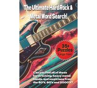 Ultimate Hard Rock & Metal Word Search: Over 35 Puzzles!