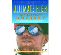 Ultimate High: My Everest Odyssey