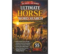 Ultimate Horse Word Search for Adults: Large Print Puzzle Book with 55 Fun Horse-Themed Word Find Puzzles for Seniors, Relaxation & Brain Health