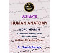 Ultimate Human Anatomy Word Search: 30 Human Anatomy Word Search Puzzles | 600 Essential Anatomy Terms (DrND's Medical Word Search Series)