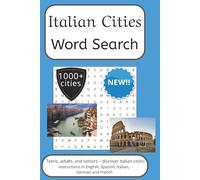 Ultimate Italy Cities Word Search Puzzle Book: 112 Puzzles - Discover All of Italy in One Book - Word Search Puzzle | 6x9 inches, 112 pages | 56 ... Cities Word Search Puzzle Book Series)