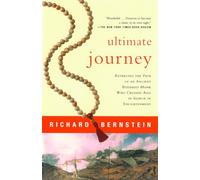 Ultimate Journey: Retracing the Path of an Ancient Buddhist Monk Who Crossed Asia in Search of Enlightenment (Vintage Departures)