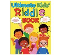 Ultimate Kids Riddle Book: Fun & Challenging Riddles|Tricky,Hilarious,Brain Bending Riddles|Boost Curiosity, Creativity|Difficult Riddles|Gift book ... Family time with Kids| Game Book for Kids
