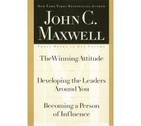 Ultimate Leadership: Three Books to Maximize Your Leadership Potential and Empower Your Team