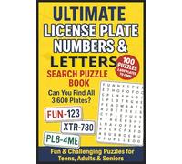 Ultimate License Plate Numbers & Letters Search Puzzle Book For Teens, Adults & Seniors: Brain Games Large Print Easy To Read | 3600 Plate Formats ... ... Plate Hunt: Word & Number Search Series)