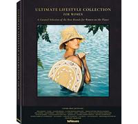 Ultimate Lifestyle Collection for Women: A Curated Selection of the Best Brands for Women on the Planet