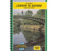Ultimate London to Oxford Classic Bike Route (Two Wheels) (Two Wheels S.)