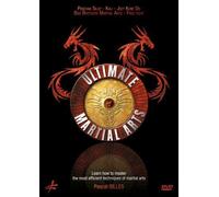 Ultimate Martial Arts - Become a Master by Pascal Gilles