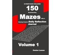 ULTIMATE MAZE CHALLENGE 150 Brain-Boosting Mazes with A Relaxing Puzzle & Daily Reflection Journal Volume 1 (Kindle Scribe): Blank Diary Pages with Maze Puzzle: For Adults, Seniors, and Teens