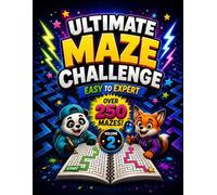 Ultimate Maze Challenge - Volume 2: Large Print Maze Puzzle Book for Kids, Adults & Seniors: • Over 250 Mazes • Fun & Challenging Brain Games for All Ages