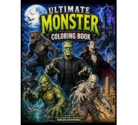 Ultimate Monster Battle Coloring Book: Who Wins? You Decide! (Ultimate Monster Coloring Books)
