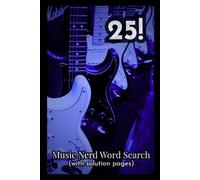 Ultimate Music Nerd Word Search Puzzlebook: MEDIUM DIFFICULTY 25 Music, Audio, and Dance Word Search Puzzles for Adults and Teens; Brain Games for ... Dances, and More. Complete Answer Key!