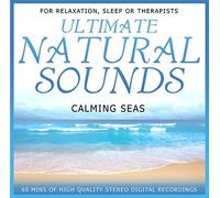 Ultimate Natural Sounds - [Ultimate Natural Sounds] Calming Seas