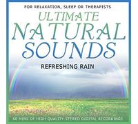 Ultimate Natural Sounds - [Ultimate Natural Sounds] Refreshing Rain
