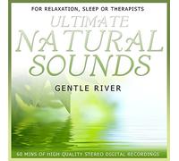 Ultimate Natural Sounds - [Ultmate Natural Sounds] Gentle River