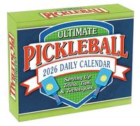 Ultimate Pickleball 2026 Boxed Daily Desk Calendar: A Daily Serving of Trivia, Tips, & Techniques