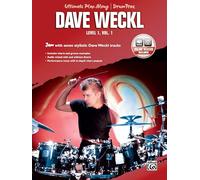 Ultimate Play-Along Trax: Dave Weckl Level 1 Volume 1 with CD: Jam with 7 Stylistic Dave Weckl Tracks
