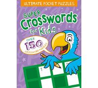 Ultimate Pocket Puzzles: Super Crosswords for Kids